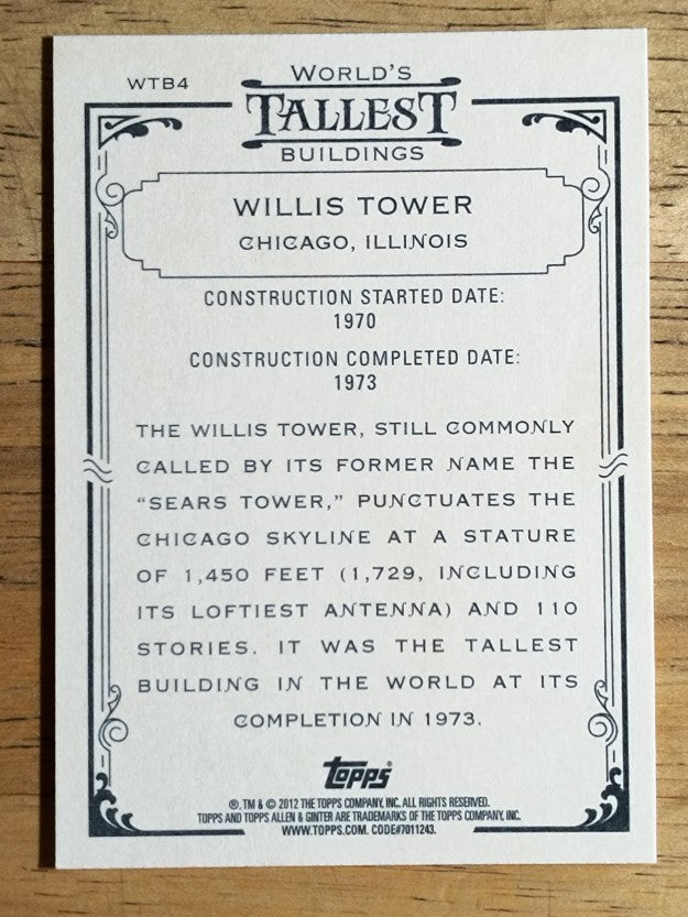 2012 Topps Allen and Ginter World's Tallest Buildings #WTB4 Willis Tower