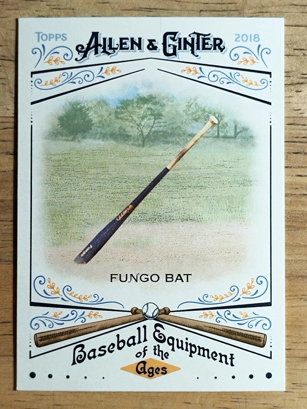 2018 Topps Allen and Ginter Baseball Equipment of the Ages #BEA18 Fungo Bat