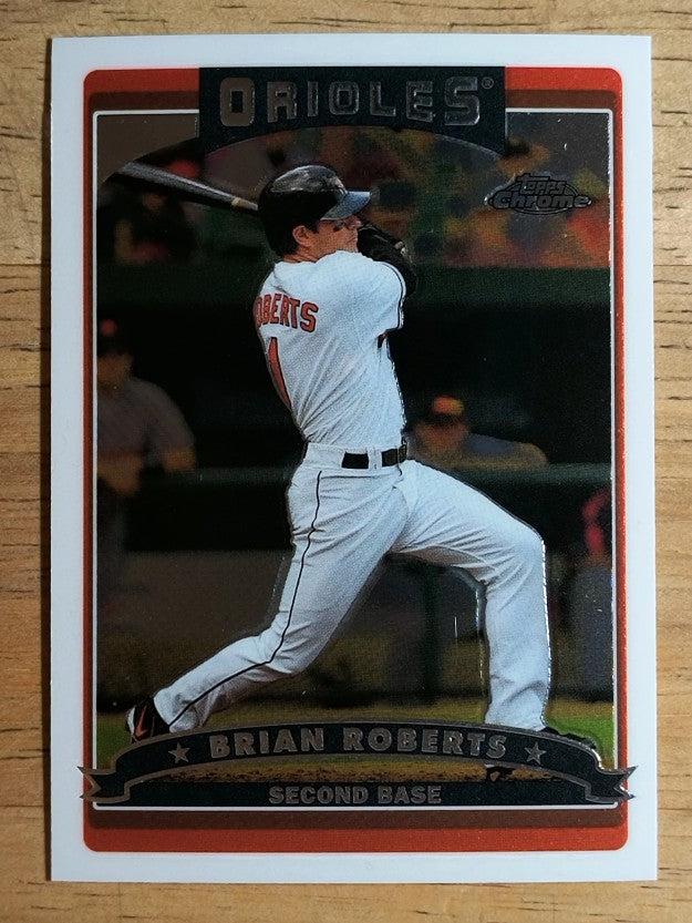 2006 Topps Chrome #6 Brian Roberts
