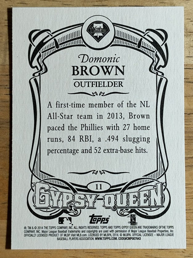 2014 Topps Gypsy Queen #11 Domonic Brown