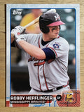 2015 Topps Pro Debut #81 Robby Hefflinger