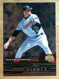2005 Upper Deck World Series Heroes #21 Roger Clemens