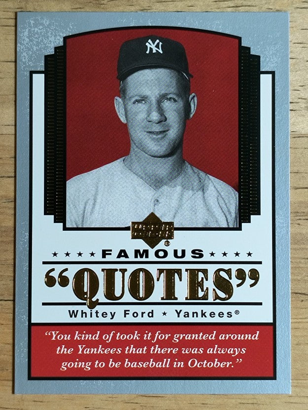2004 Upper Deck Famous Quotes #19 Whitey Ford