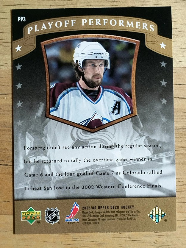 2005-06 Upper Deck Playoff Performers #PP3 Peter Forsberg