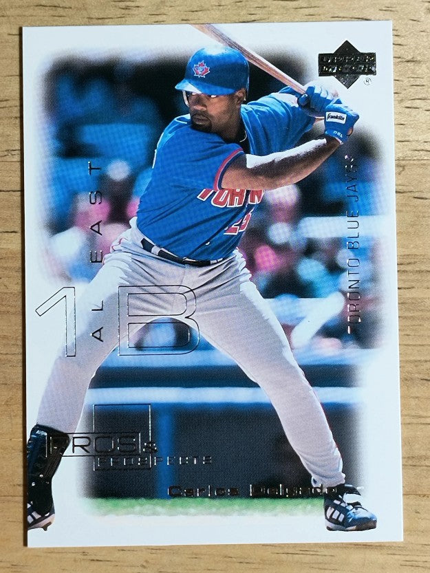 2000 Upper Deck Pros and Prospects #10 Carlos Delgado