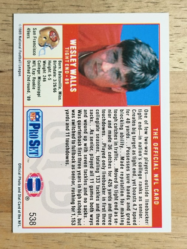 1989 Pro Set #538 Wesley Walls RC