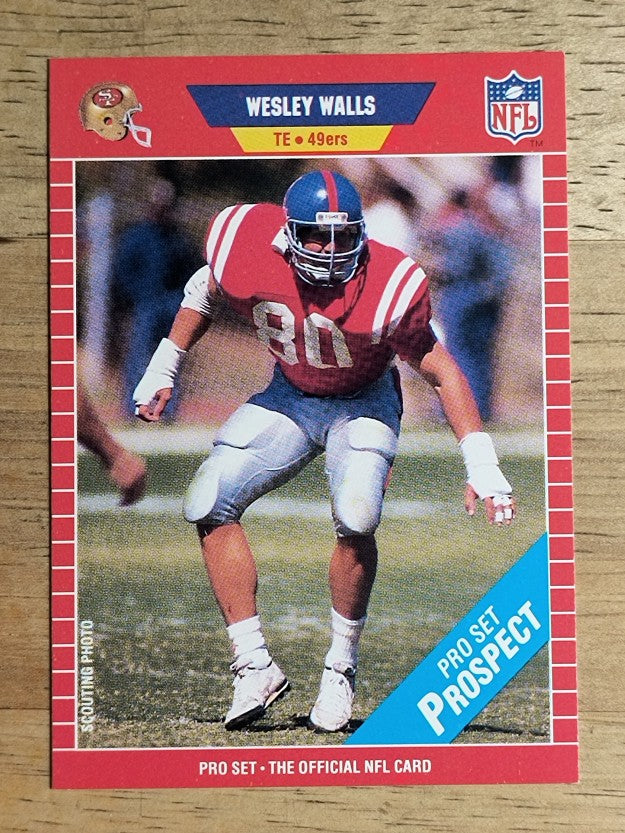 1989 Pro Set #538 Wesley Walls RC