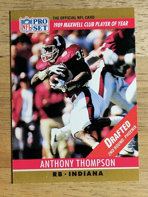 1990 Pro Set #22B Anthony Thompson RC/Maxwell Award Drafted stripe on card front