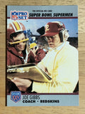 1990-91 Pro Set Super Bowl 160 #26 Joe Gibbs CO