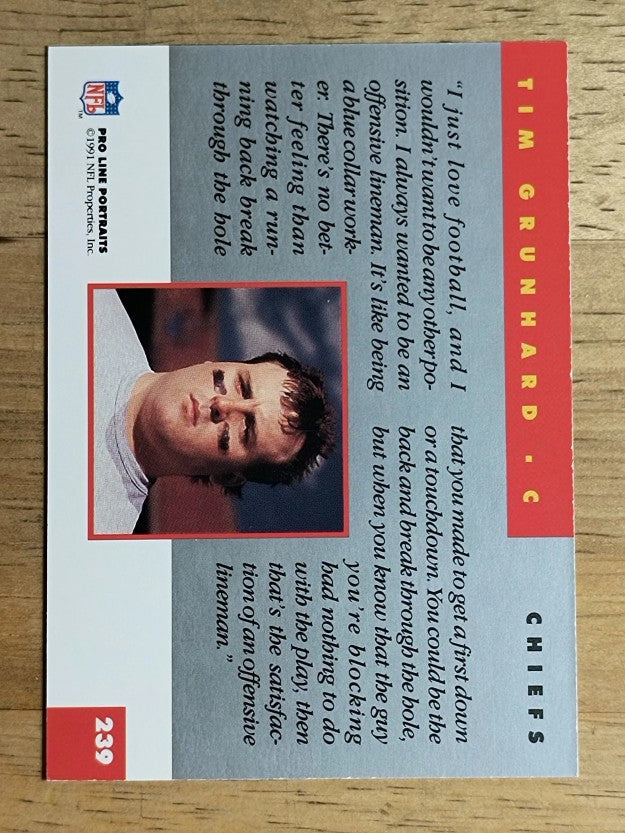 1991 Pro Line Portraits #239 Tim Grunhard