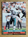 1991 Pro Set #559 J.B. Brown