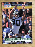 1991 Pro Set #605 Dennis Byrd