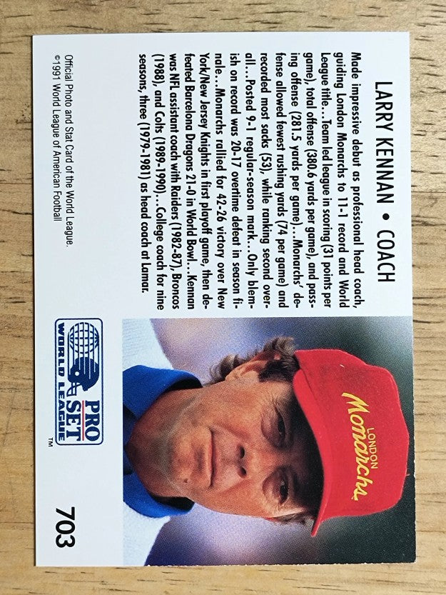 1991 Pro Set #703 Larry Kennan CO/London Monarchs