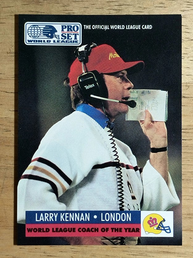 1991 Pro Set #703 Larry Kennan CO/London Monarchs