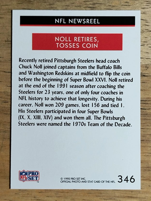 1992 Pro Set #346 Chuck Noll Retires/Tosses Coin NEWS