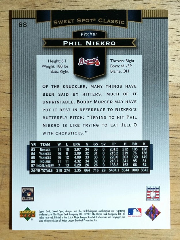 2003 Sweet Spot Classics #68 Phil Niekro