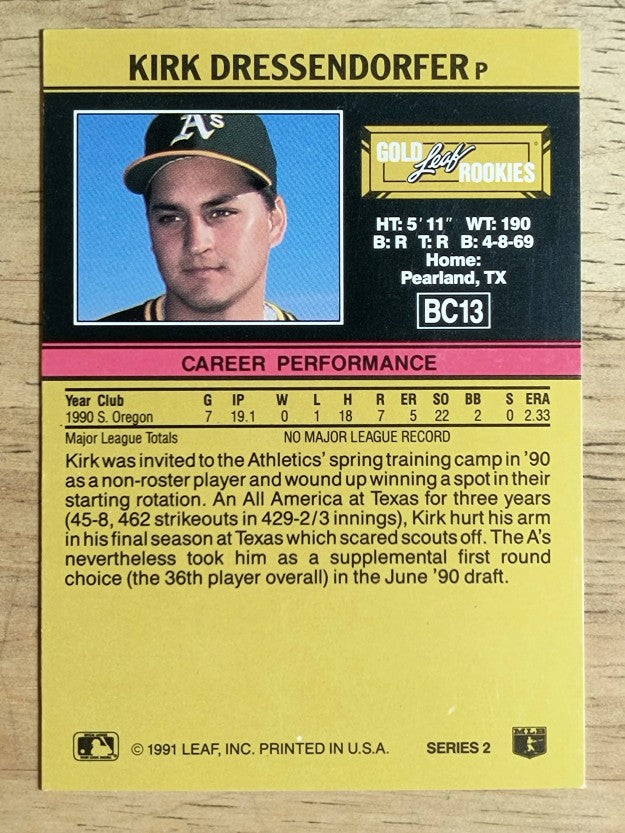 1991 Leaf Gold Rookies #BC13 Kirk Dressendorfer