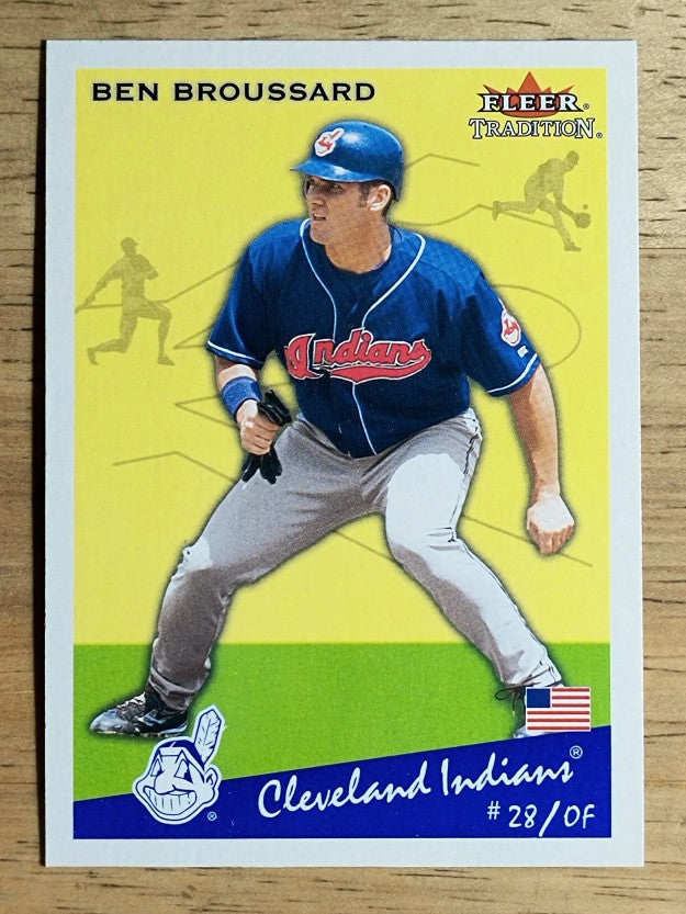 2002 Fleer Tradition Update #U114 Ben Broussard