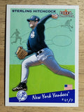 2002 Fleer Tradition Update #U124 Sterling Hitchcock