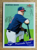2002 Fleer Tradition Update #U198 Dustan Mohr