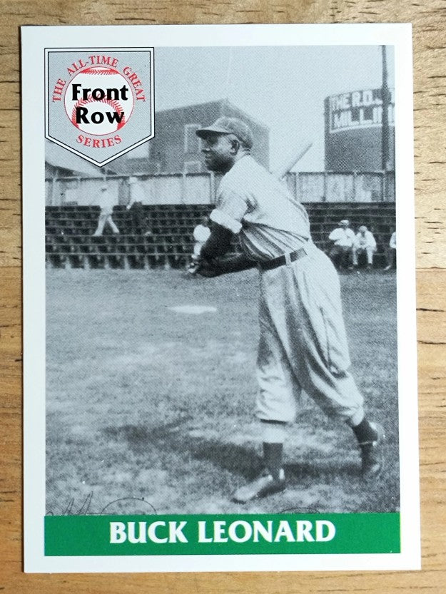 1992 Front Row Buck Leonard #5 Buck Leonard/Honored at Cooperstown