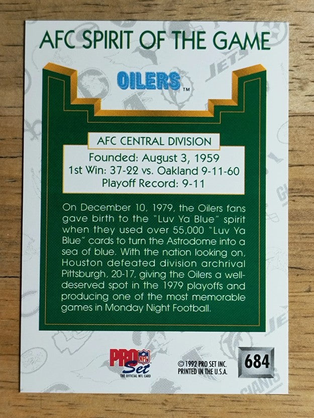 1992 Pro Set #684 Houston Oilers/Spirit of the Game/Luv Ya Blue