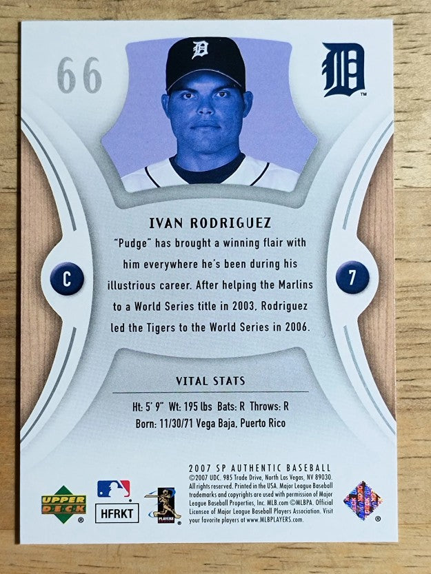 2007 SP Authentic #66 Ivan Rodriguez