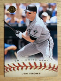 2009 Sweet Spot #50 Jim Thome