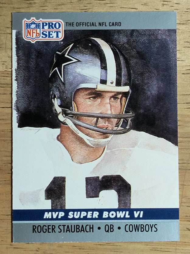 1990 Pro Set Super Bowl MVP's #6 Roger Staubach