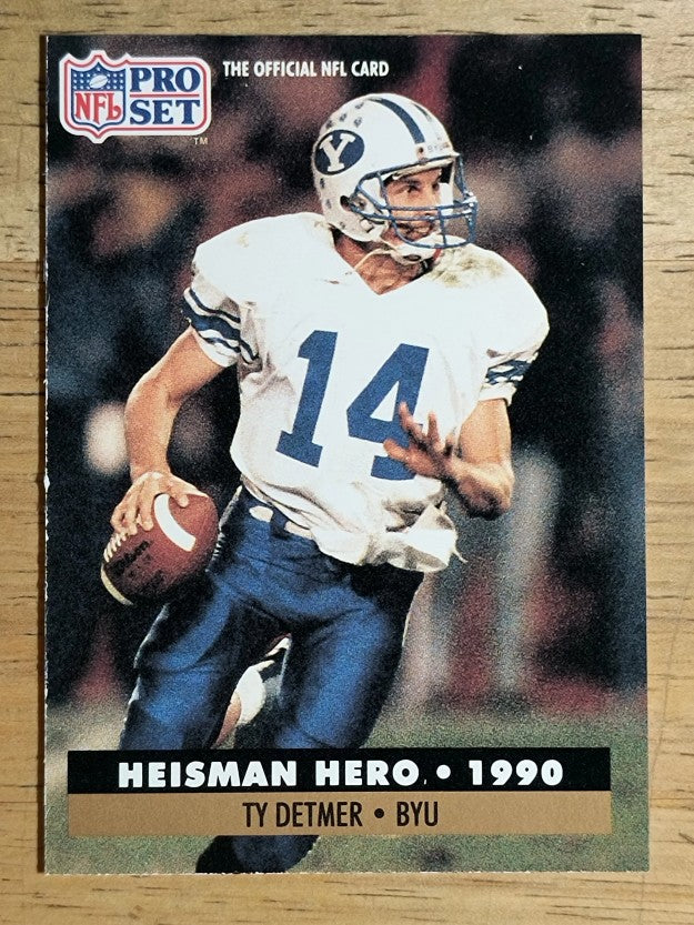 1991 Pro Set #37 Ty Detmer HH RC