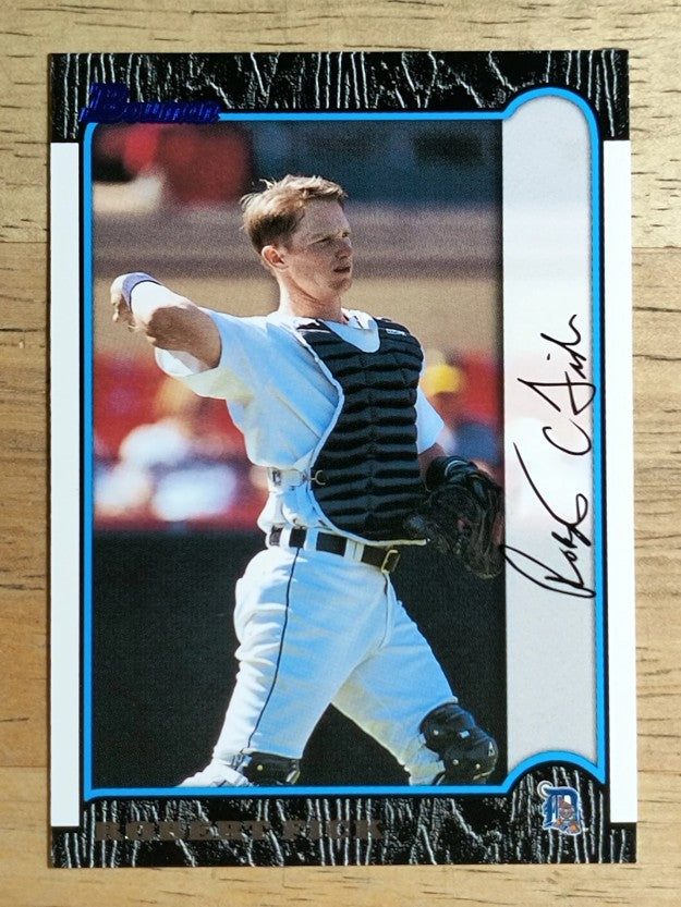1999 Bowman #99 Robert Fick