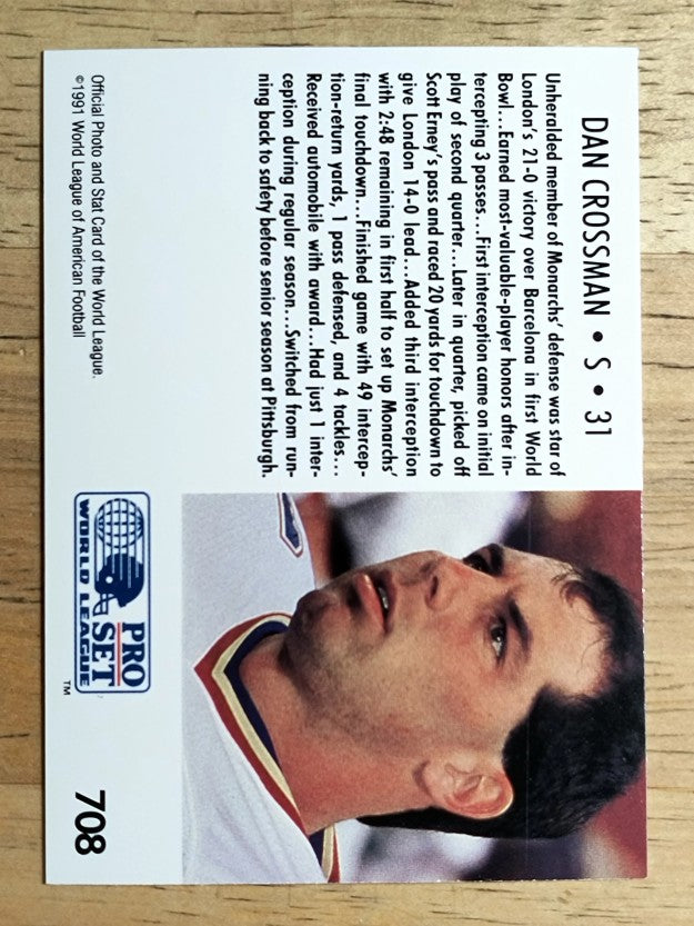 1991 Pro Set #708 Dan Crossman LL/London Monarchs