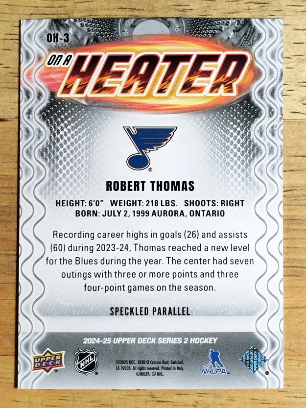 2024-25 Upper Deck On a Heater Speckled #OH3 Robert Thomas