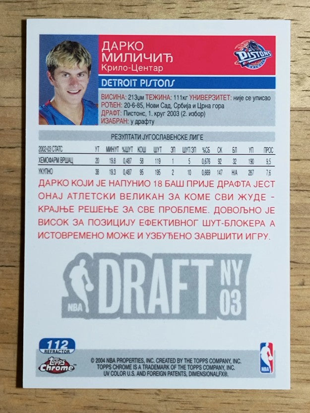 2003-04 Topps Chrome Refractors #112B Darko Milicic