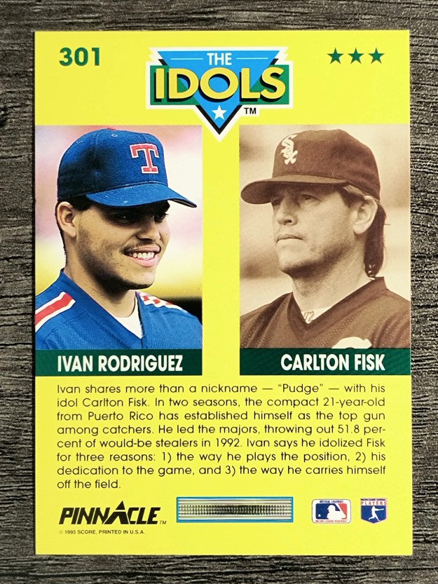 1993 Pinnacle #301 Ivan Rodriguez/Carlton Fisk