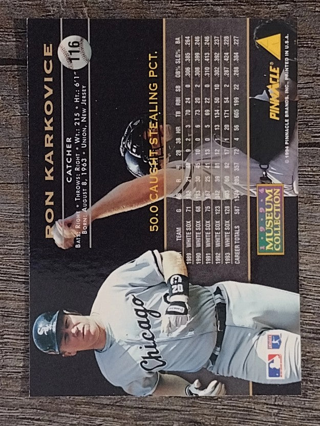 1994 Pinnacle Museum Collection #116 Ron Karkovice