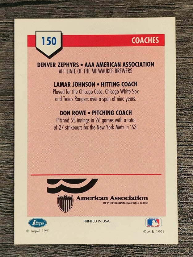 1991 Line Drive AAA #150 Coaches/Lamar Johnson/Don Rowe