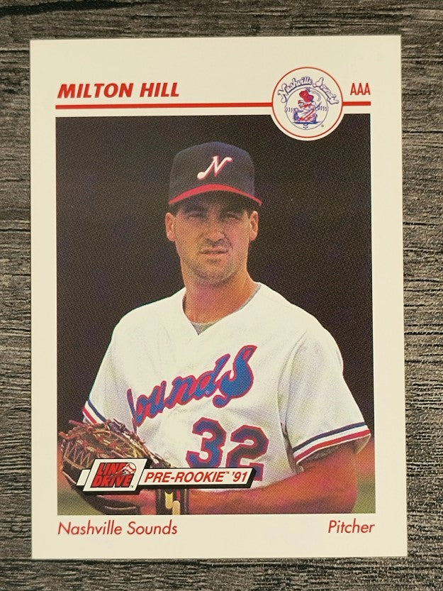 1991 Line Drive AAA #261 Milton Hill