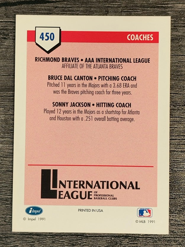 1991 Line Drive AAA #450 Coaches/Bruce Dal Canton/Sonny Jackson