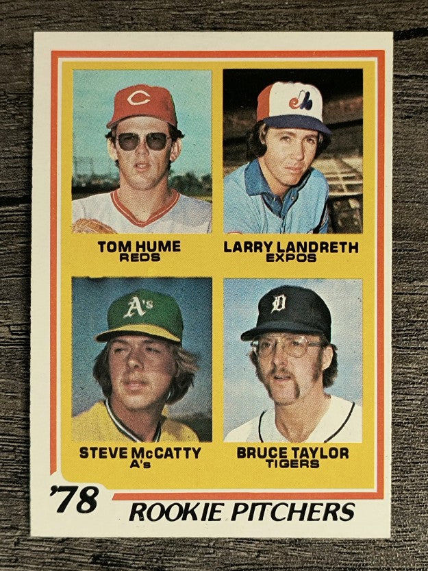 1978 Topps #701 Tom Hume/Larry Landreth/Steve McCatty/Bruce Taylor RC (EXMT)