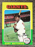 1975 Topps Mini #79 Gary Matthews (VGEX)