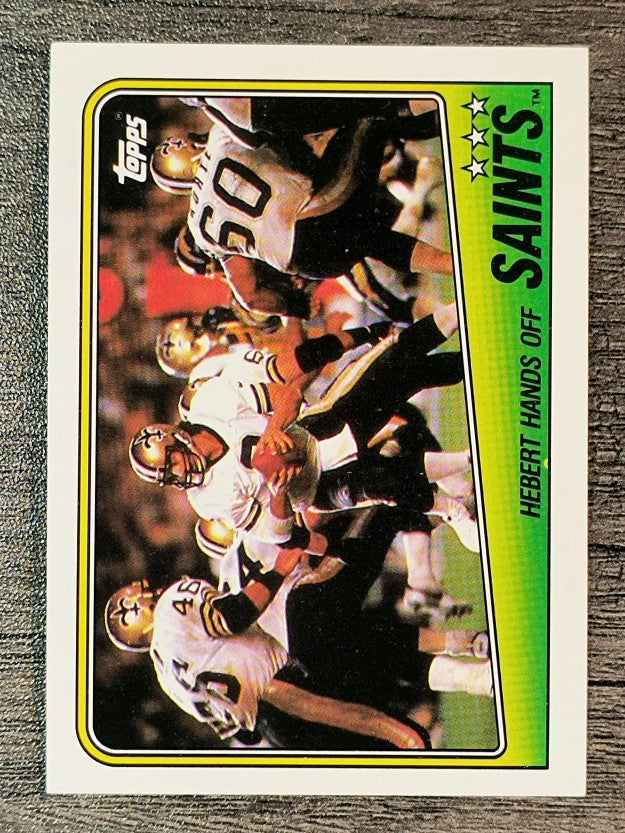 1988 Topps #54 Saints TL/Bobby Hebert Hands Off