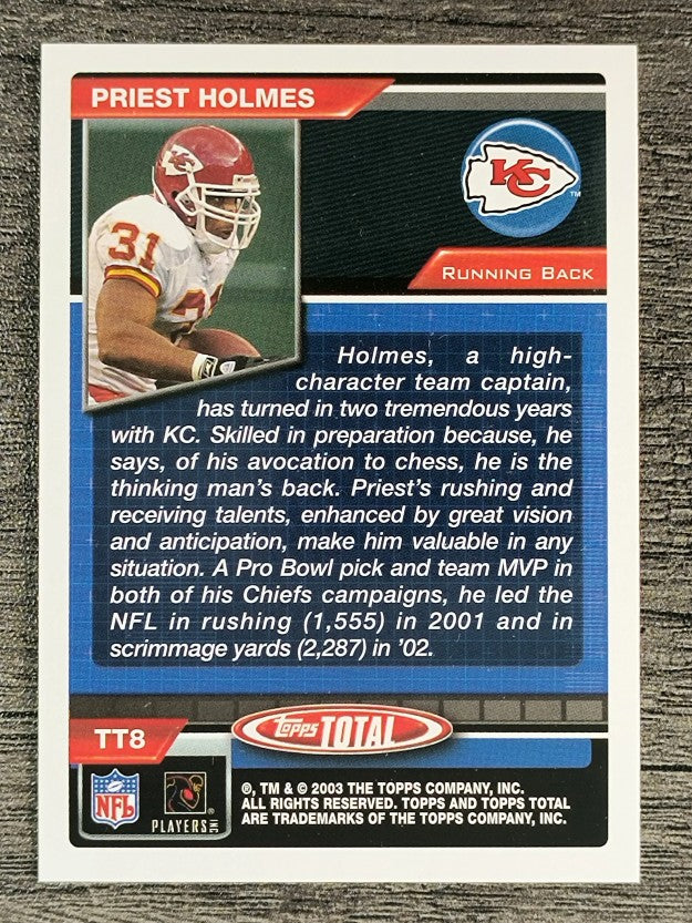2003 Topps Total Total Topps #TT8 Priest Holmes