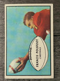 1953 Bowman #7 Fran Polsfoot (VGEX)