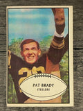 1953 Bowman #10 Pat Brady RC (VGEX)