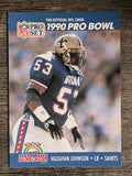 1990 Pro Set #397 Vaughan Johnson PB