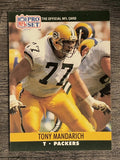 1990 Pro Set #504 Tony Mandarich