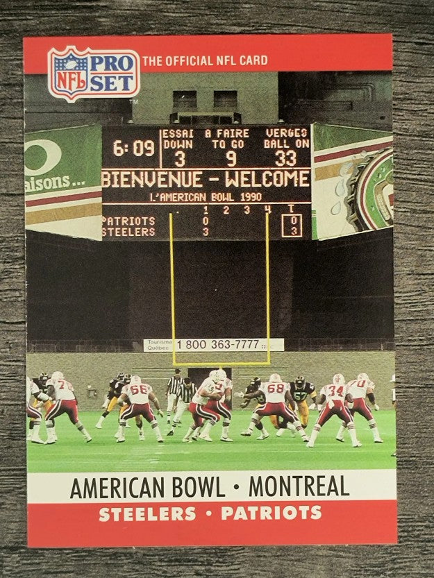 1990 Pro Set #784 American Bowl: Montreal/Steelers vs. Patriots