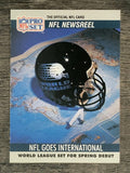 1990 Pro Set #788 NFL Goes International/World League Spring Debut