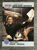 1990-91 Pro Set Super Bowl 160 #25 Tom Flores CO